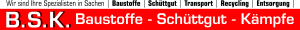 B.S.K. Baustoffe-Schüttgut-Kämpfe